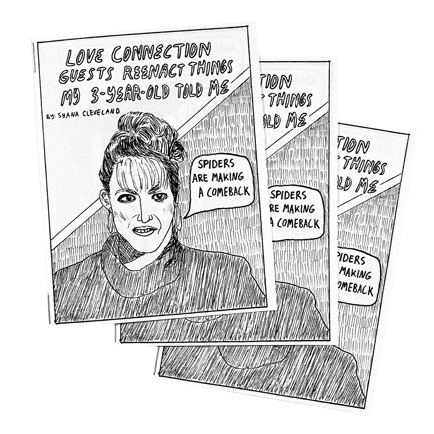 Shana Cleveland "Love Connection Guests Re-Enact Things My 3-Year-Old Told Me" Comic Zine