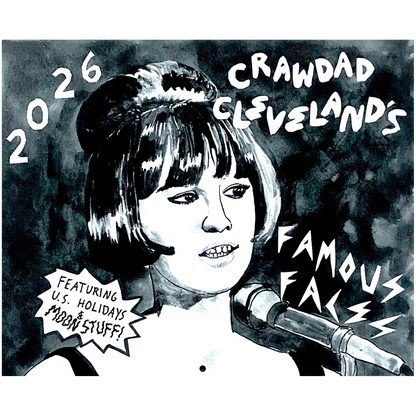 Crawdad Cleveland’s Famous Faces Calendar 2026